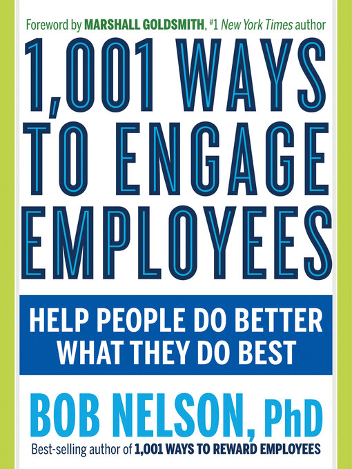Title details for 1,001 Ways to Engage Employees by Bob Nelson - Available